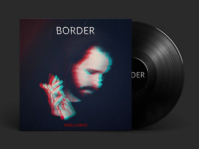 Border - EP cover dnb glitch lightroom photo photoshop studio