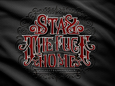 Stay the fuck home typography lettering stayhome