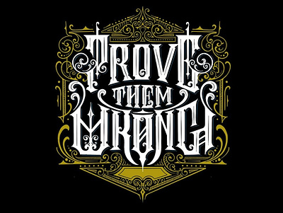 PROVE THEM WRONG design fansytype illustration lettering logo typography vector