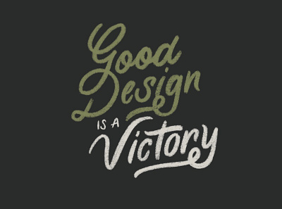 Good Design Is A Victory app branding design hand lettering lettering procreate typography