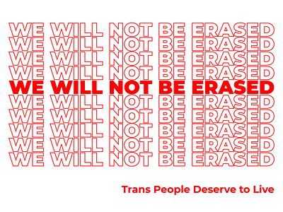 We Will Not Be Erased design illustrator lgbtq transgender typography vector