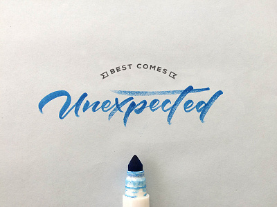 Best Comes Unexpected Lettering blue crayola handlettering lettering
