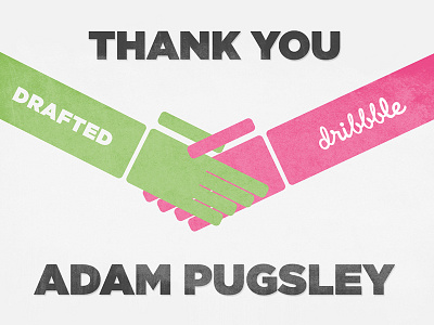 Drafted! adampugsley drafted invite thankyou