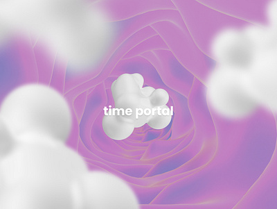 time portal. 3d branding design figma figmadesign graphic design illustration minimal typography vector
