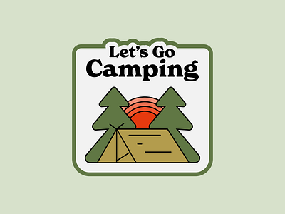 Let's Go Camping camping color fun green illustration lines minimal nature orange outdoors shapes tent trees typography vector