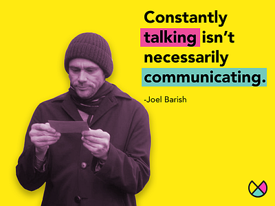 Joel Barish Quote color communication design quote