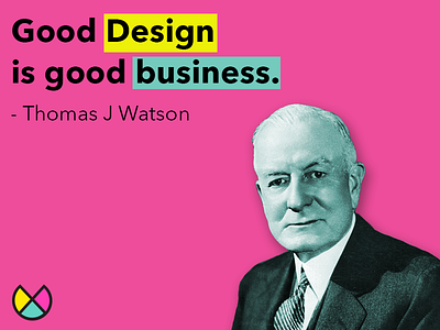 Thomas J Watson Quote business color communication design primr quote