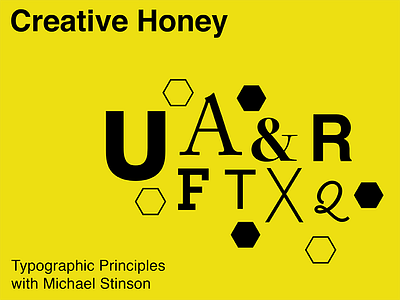 Creative Honey Ep 014 featuring Michael Stinson color creative creative honey design type typography yellow