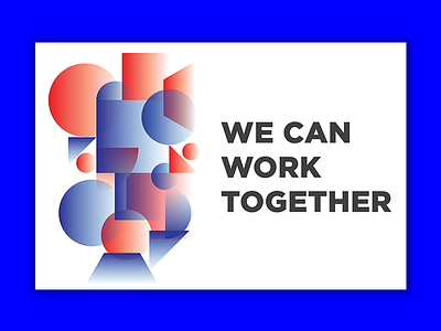 We Can Work Together america blue card color red shapes together typography usa