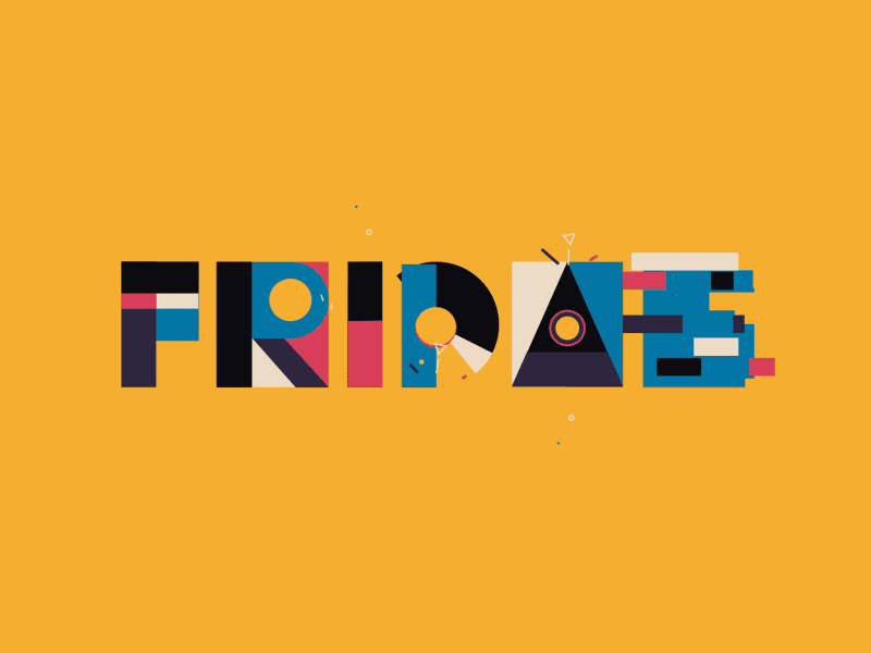 Friday! animated flat friday geometric gif motion design motion graphics typography