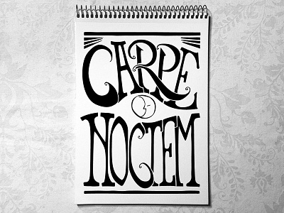 Lettering time - Carpe Noctem final lettering poster