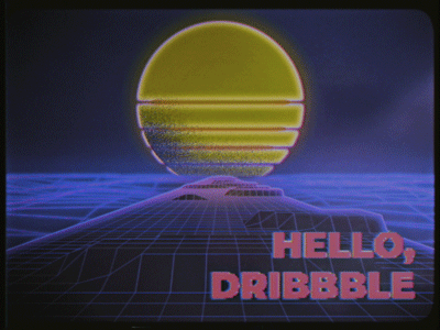 Hello, Dribbble! hello dribbble hello dribble hellodribbble retrowave