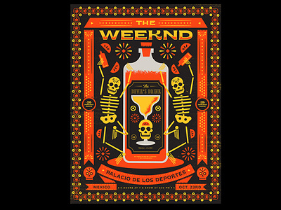 The Weekend day of the dead gig poster gig posters halloween illustration poster poster art skeleton skeletons tequila weekend
