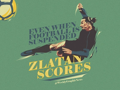 What would Zlatan do artwork editorial editorial art football football art goal headline illustration news sport striker training typography vector illustration volley zlatan