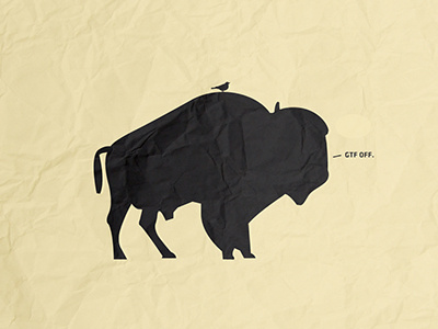 GTFO. buffalo funny gtfo poster