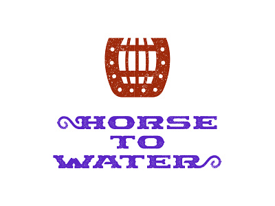 Horse to Water logo bar barrel bartending beer branding design drink horse keg logo mobile water western whiskey