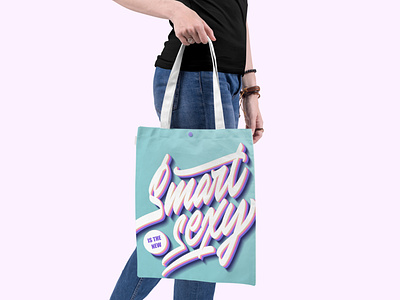 Lettering "Smart is the new sexy" for bag printing branding brushpen brushpen script calligraphy lettering logo logotype streetwear typography леттеринг