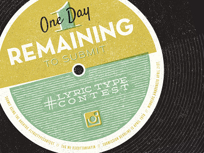 1 day left - Instagram Lyric Type Contest contest instagram record retro vintage vinyl