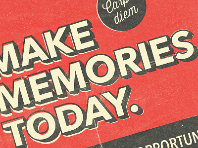 Make Memories Today retro texture vintage