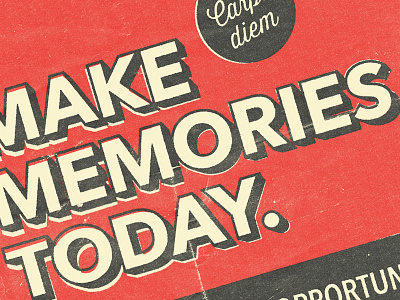 Make Memories Today