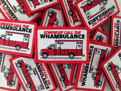 Call the Whambulance ambulance patch vehicle