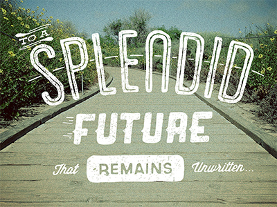Splendid Future lettering photography retro type typography vintage