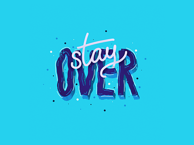 Stay Over