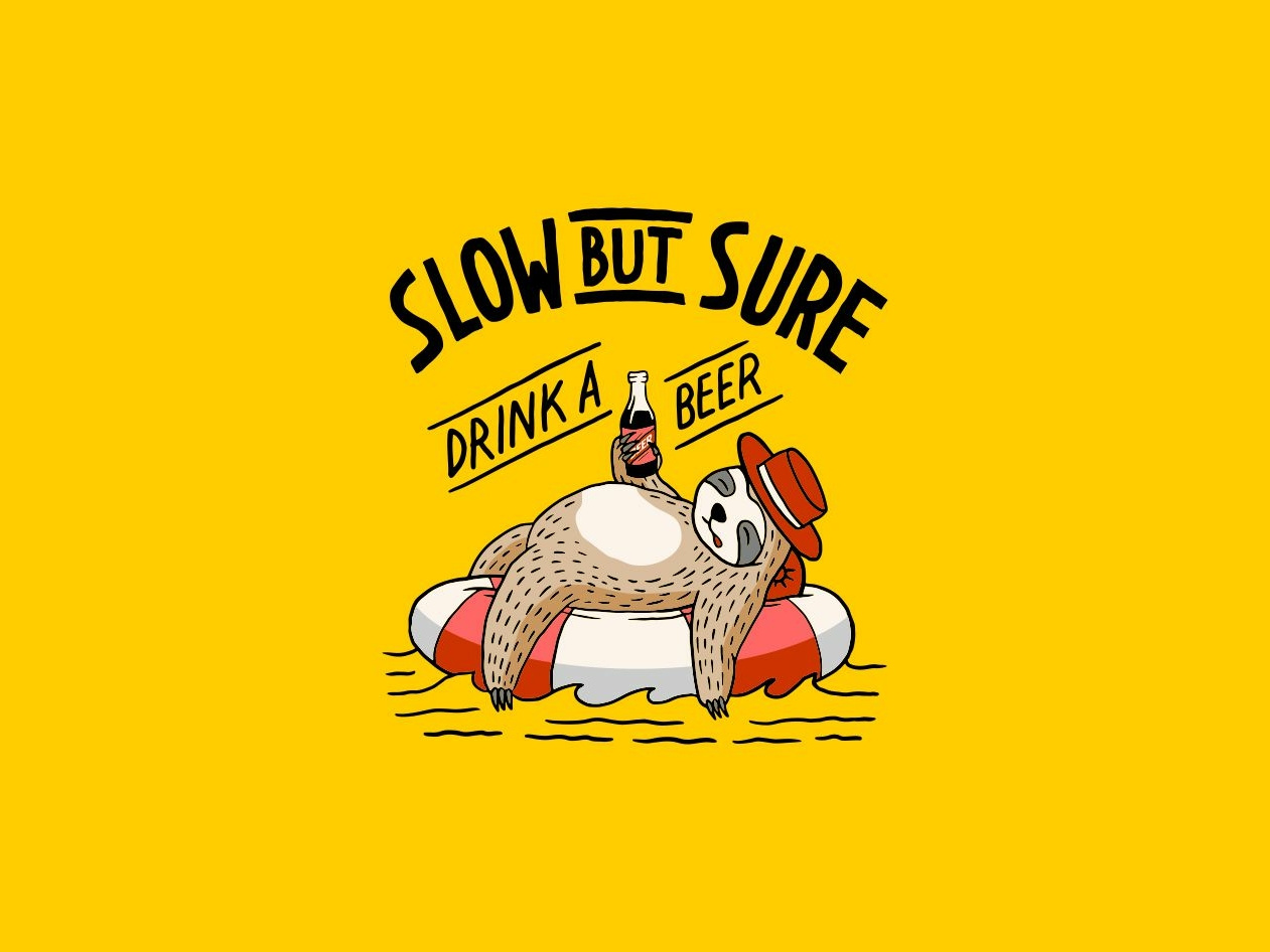 Slow But Sure By Sober Artwerk On Dribbble