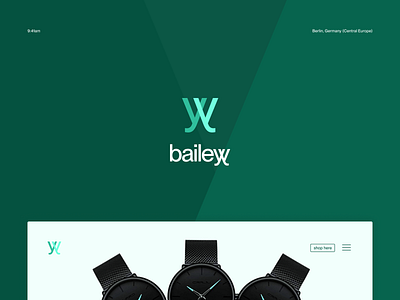 bailey - for the sake of time brand brand design branding design green logo typography ui ux watch webdesign website