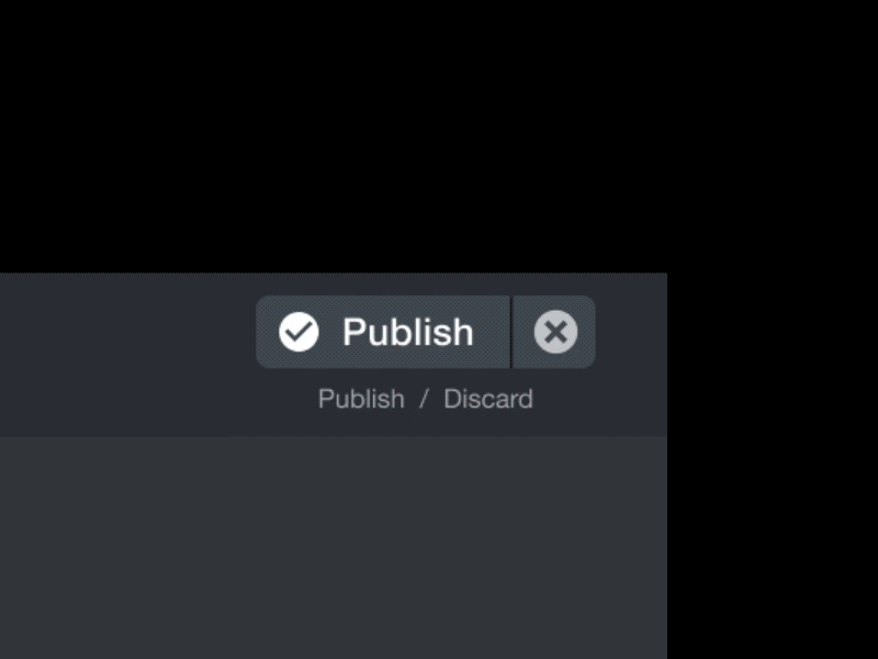 Publish microinteraction prototype button discard gui interaction design microinteraction prototype prototype animation publish ui