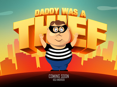 Daddy Was A Thief android app game ios ipad iphone