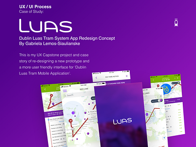 UX Process - Dublin Luas Tram app Redesign Concept dublin ireland luas personas public transportation redesign concept tram transport usability user stories ux process uxui design