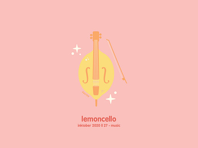 Inktober 2020 - Day 27 - Music alcohol bow cello cute design food happy illustration inktober italy lemon lemoncello limoncello liqueur minimal music orchestra pun strings vector