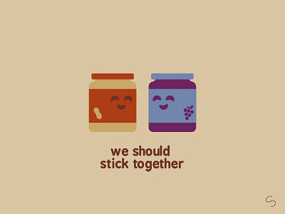 We Should Stick Together