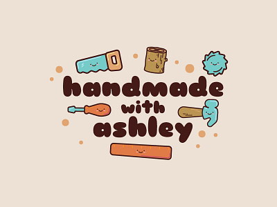 Handmade With Ashley chibi craft cute happy icon illustration kawaii logo mascot tools vector woodworking