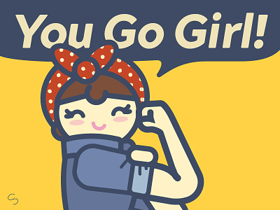 You Go Girl character girl girl power illustration rosie vector we can do this woman women