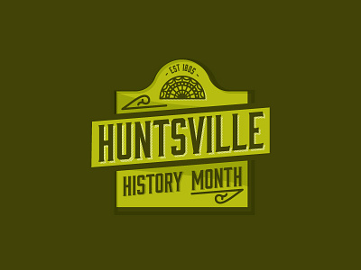 Huntsville History Month (final design) alabama branding design historic history month huntsville icon illustration logo tourism travel vector vintage weeden window