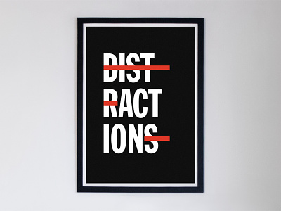 Distractions action distraction frame poster procrastination typography