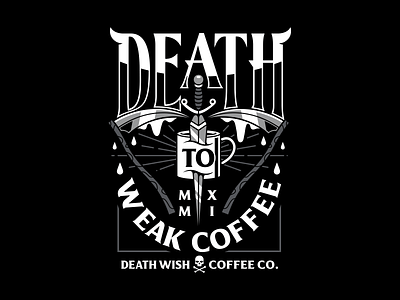 Weak. blackletter coffee corey reifinger death wish graphic design illustration logo metal reaper sickel type typography vector