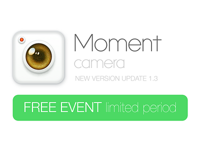 Moment Camera FREE EVENT app
