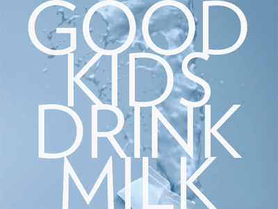 Good Kids Drink Milk