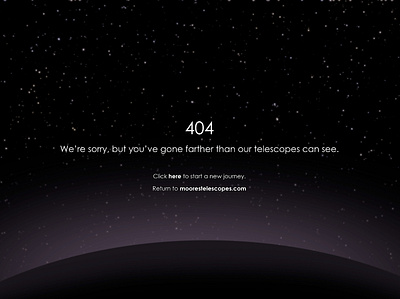 Moore's Telescopes 404 Page branding dailyui design graphic design space telescope uidesigner webdesign