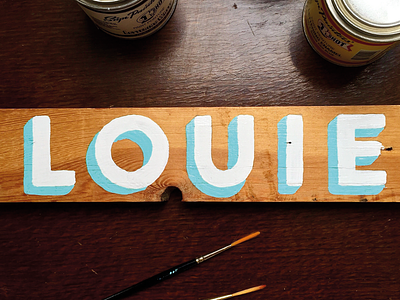 Louie 1 shot 1shot hand lettering lettering one shot painting sign sign painting signpainting typography