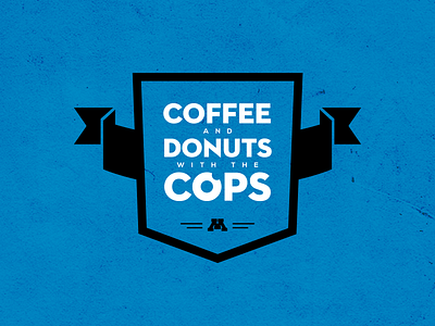Coffee + Donuts Badge badge coffee donuts event minnesota police umpd