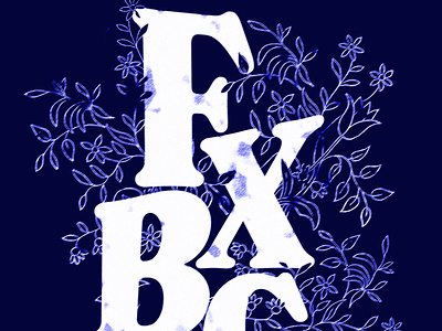 Blurry FXBG blurry cyanotype flowers illustration typography