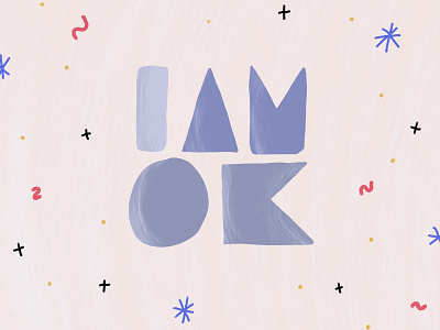 I Am Ok design illustration procreate shapes
