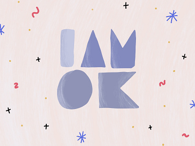 I Am Ok