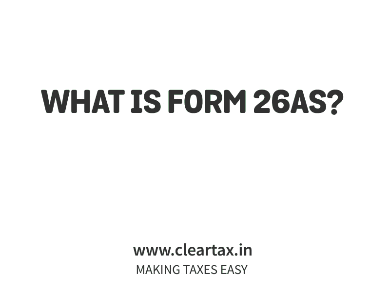 What Is Form 26as 26as after effects cleartax efiling illustrator income tax motion graphics