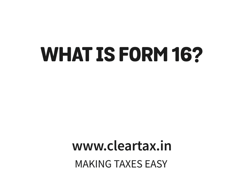 What Is Form 16? after effect cleartax efiling form 16 illustrator income tax return itr