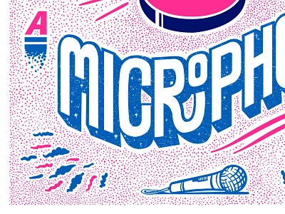 Microphone blue dots lettering lyrics microphone music pink squiggles stepple type typography